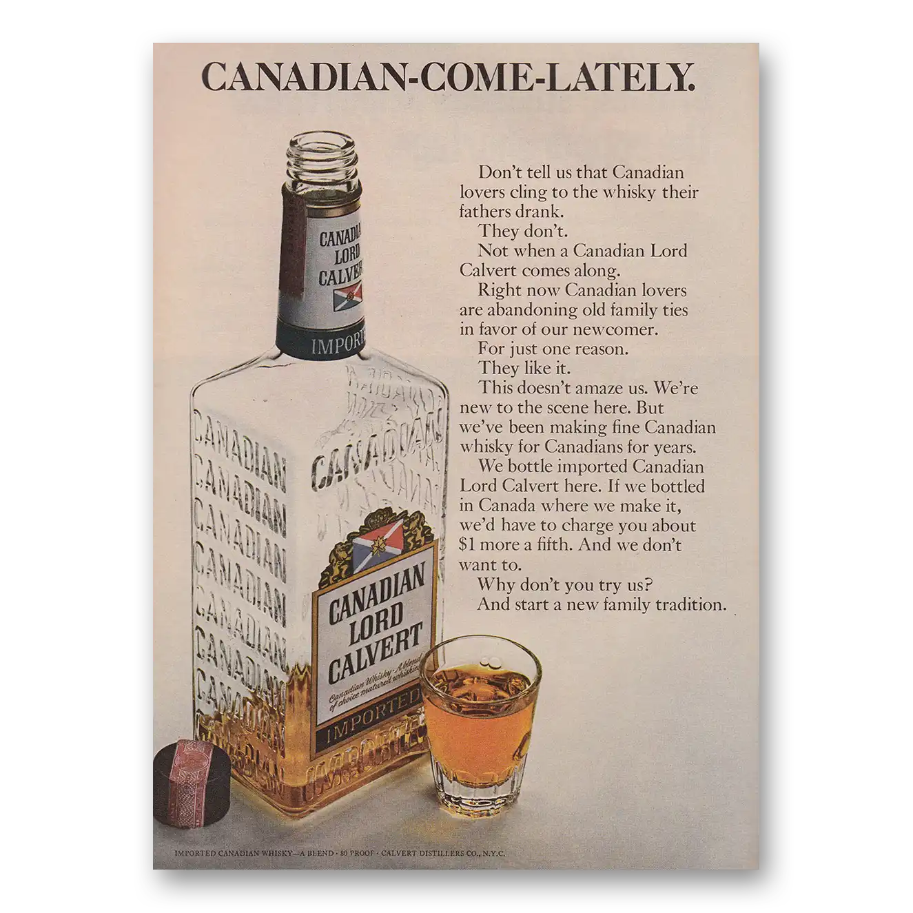 1966 Lord Calvert Canadian Canadian Come Lately Vintage Magazine Print Ad