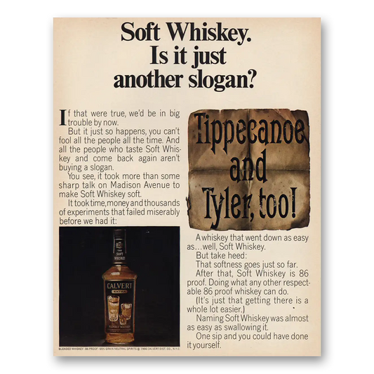 1966 Calvert Whiskey Tippecanoe and Tyler Too Vintage Magazine Print Ad