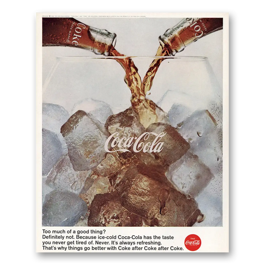 1966 Coca Cola Too Much of Good Thing Vintage Magazine Print Ad