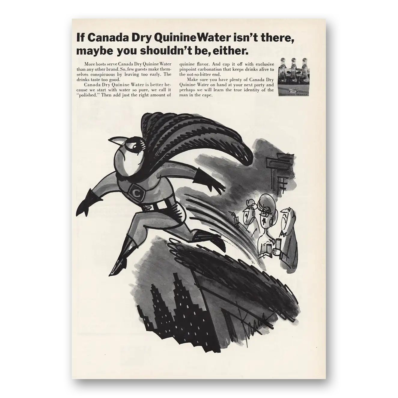 1966 Canada Dry Maybe You Shouldn’t Be Vintage Magazine Print Ad