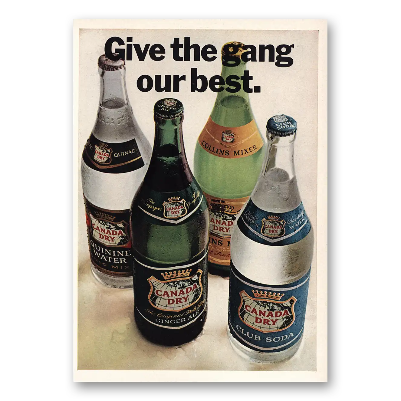 1966 Canada Dry Give the Gang Our Best Vintage Magazine Print Ad