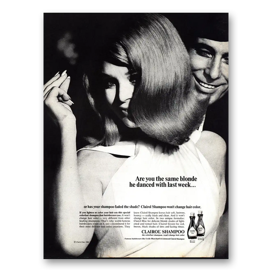 1966 Clairol Shampoo Same Blonde He Danced With Last Week Vintage Magazine Print Ad