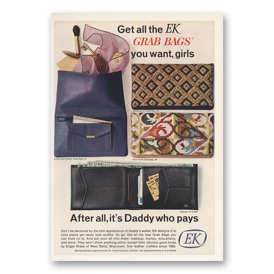 1966 EK Grab Bags After All Its Daddy That Pays Vintage Magazine Print Ad