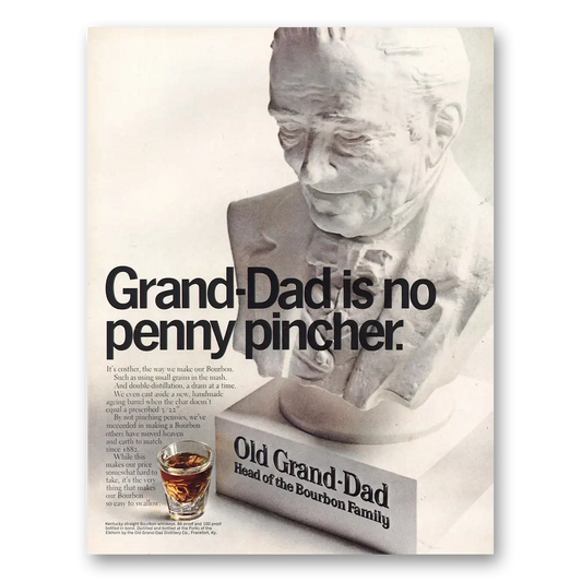 1966 Old Grand-Dad Bourbon Whiskey No Penny Pincher Vintage Magazine Print Ad