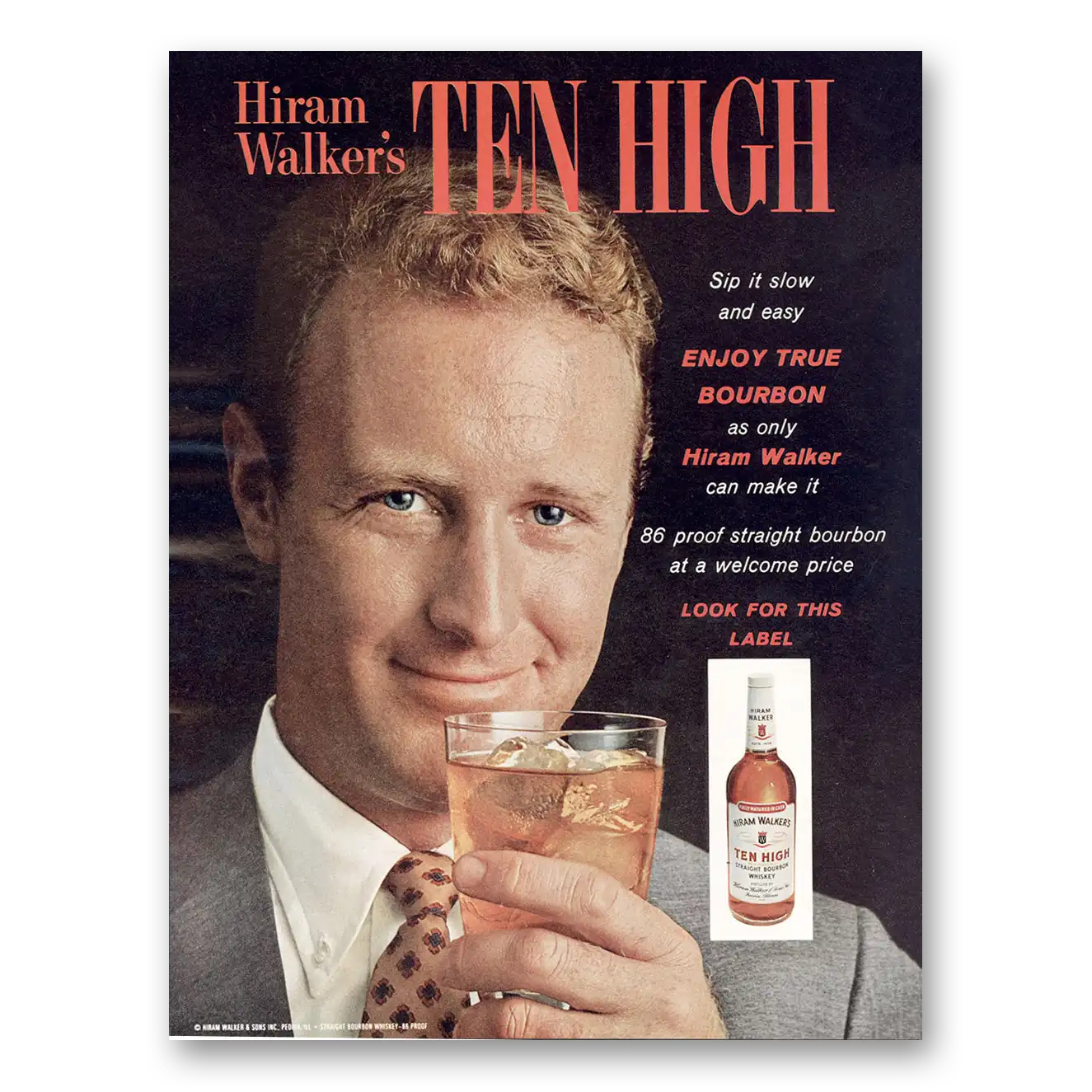 1966 Hiram Walker Ten High Sip It Slow and Easy Vintage Magazine Print Ad