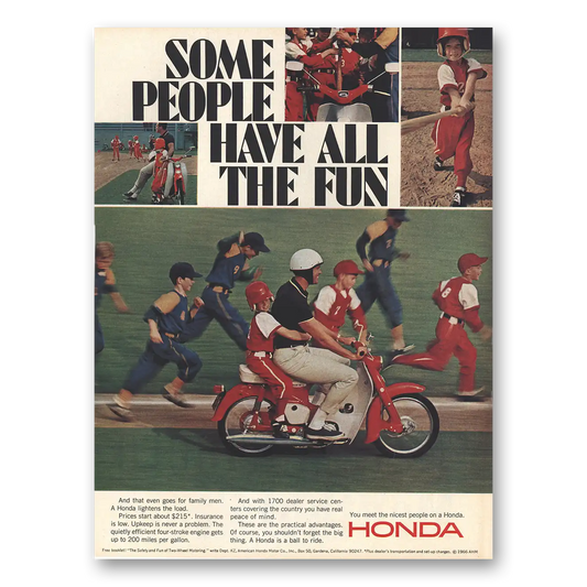 1966 Honda Motorcycle Some People Have All the Fun Baseball Vintage Magazine Print Ad