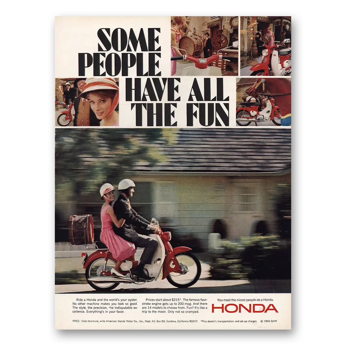 1966 Honda Motorcycle Some People Have All the Fun Vintage Magazine Print Ad