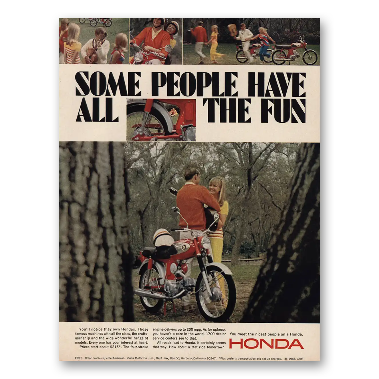 1966 Honda Motorcycle Some People Have All the Fun Vintage Magazine Print Ad