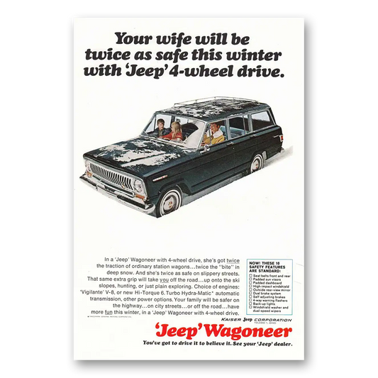 1966 Jeep Wagoneer Wife Will Be Twice As Safe Vintage Magazine Print Ad