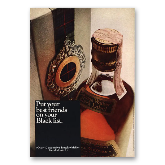 1966 Johnnie Walker Put Your Best Friends On Black List Vintage Magazine Print Ad