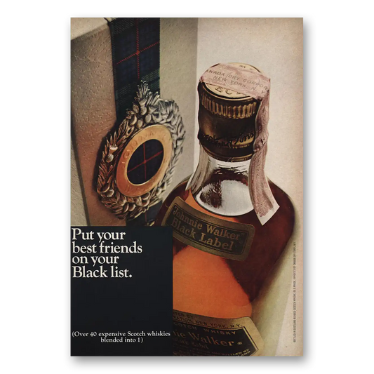 1966 Johnnie Walker Black Label Put Best Friends On Black List Vintage Magazine Print Ad