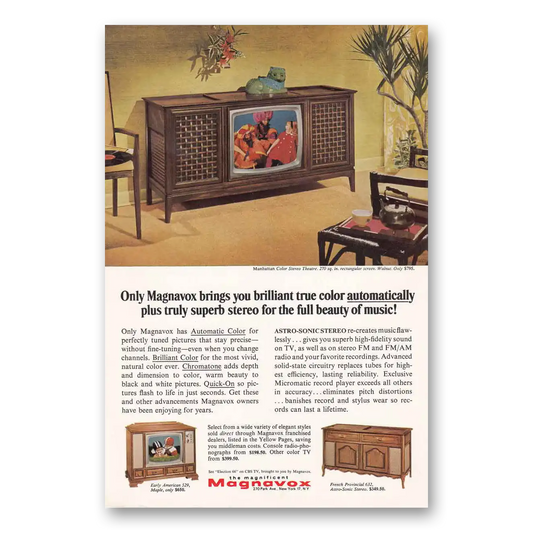 1966 Magnavox Color Television Manhattan Color Stereo Theatre True Color Automatically Vintage Magazine Print Ad