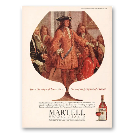 1966 Martell Cognac Since Reign of Louis XIV Vintage Magazine Print Ad