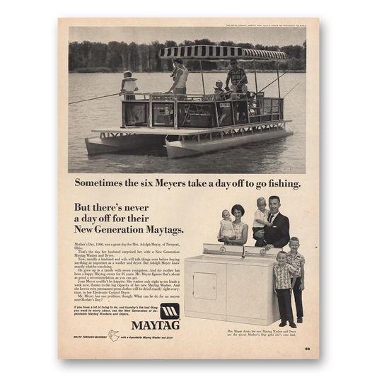 1966 Maytag Washer Dryer Six Meyers Day Off Fishing Vintage Magazine Print Ad