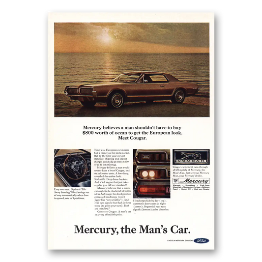 1967 Mercury Believes Man Shouldn’t Have to Buy Vintage Magazine Print Ad