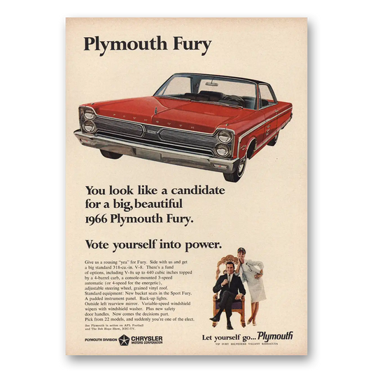 1966 Plymouth Fury Vote Yourself Into Power Vintage Magazine Print Ad