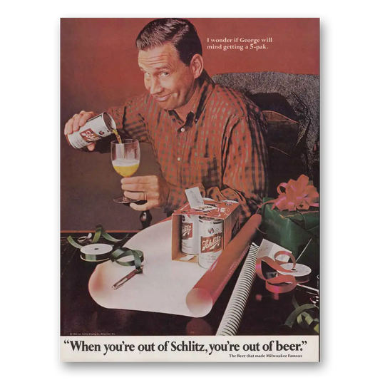 1966 Schlitz Beer I Wonder If George Will Mind Vintage Magazine Print Ad