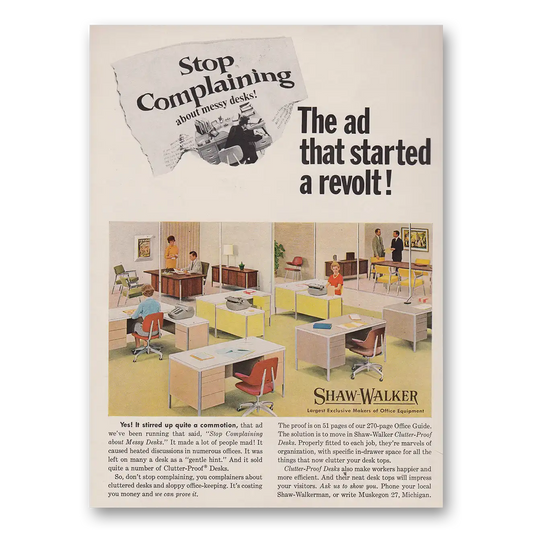 1966 Shaw Walker Office Furniture Stop Complaining The Ad that Started a Revolt Vintage Magazine Print Ad