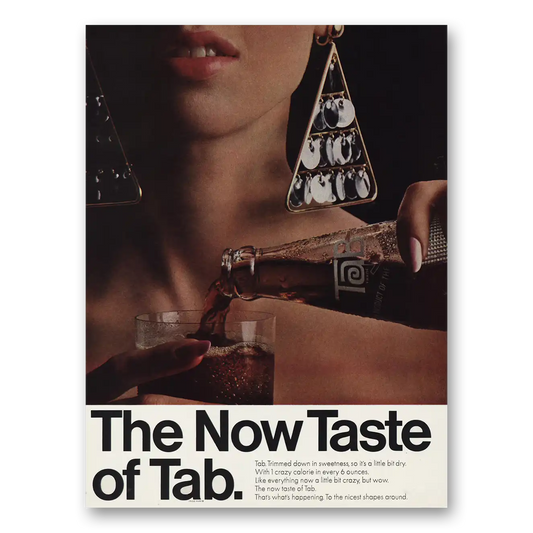 1966 Tab Now Taste of Tab Trimmed Down In Sweetness Vintage Magazine Print Ad