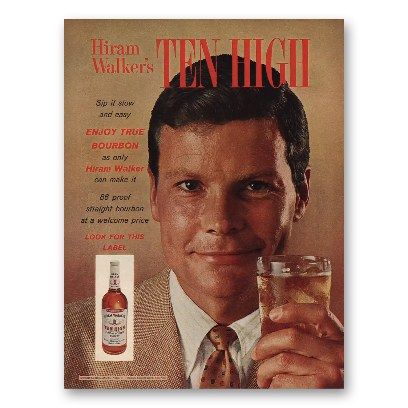 1966 Ten High Bourbon Sip It Slow and Easy True Bourbon Vintage Magazine Print Ad