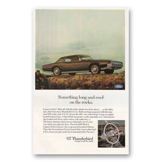 1967 Ford Thunderbird Something Long an Cool on the Rocks Vintage Magazine Print Ad