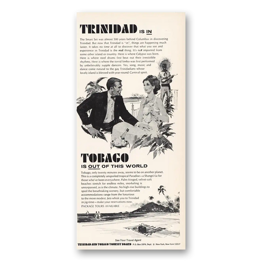 1966 Trinidad & Tobago Trinidad Is In Tobago Out Of World Vintage Magazine Print Ad