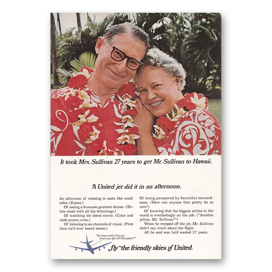 1966 United Airlines Took Mrs Sullivan 27 Years to Get Mr Sullivan to Hawaii Vintage Magazine Print Ad