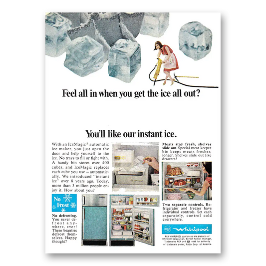 1966 Whirlpool Refrigerator Feel All In When You Get the Ice All Out Vintage Magazine Print Ad