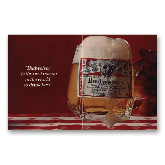 1967 Budweiser Beer Best Reason In the World To Drink Beer Vintage Magazine Print Ad