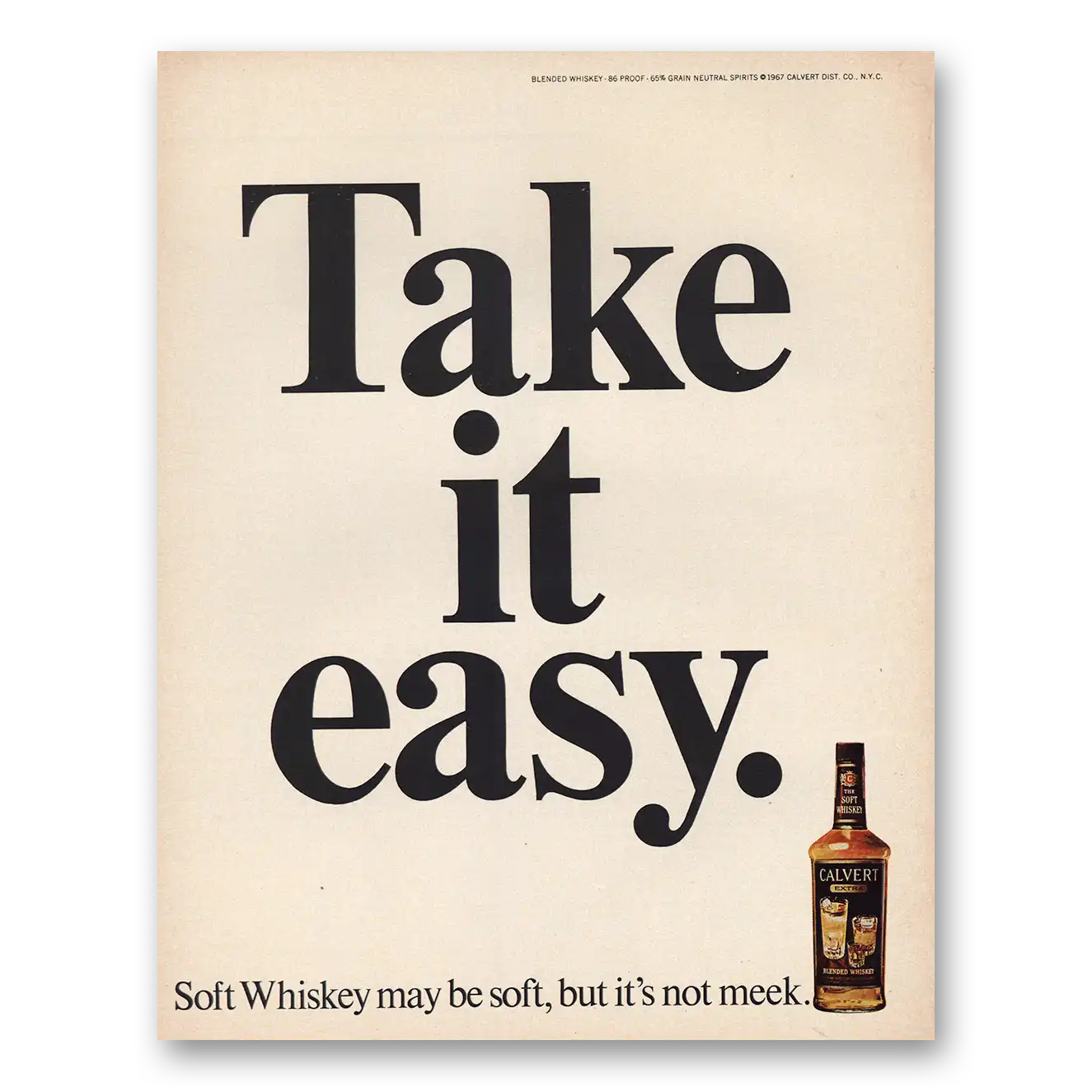 1967 Calvert Whiskey Take It Easy Vintage Magazine Print Ad