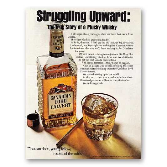 1967 Lord Calvert Canadian Struggling Upward Vintage Magazine Print Ad