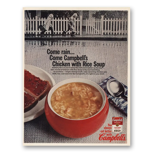 1967 Campbells Chicken with Rice Soup Come Rain Vintage Magazine Print Ad