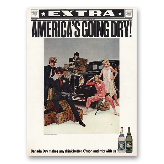 1967 Canada Dry Americas Going Dry Vintage Magazine Print Ad