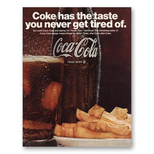 1967 Coca Cola Taste Never Get Tired Of Vintage Magazine Print Ad