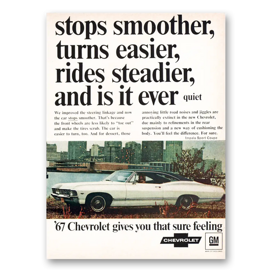 1967 Chevrolet Impala Smoother Easier Steadier Vintage Magazine Print Ad