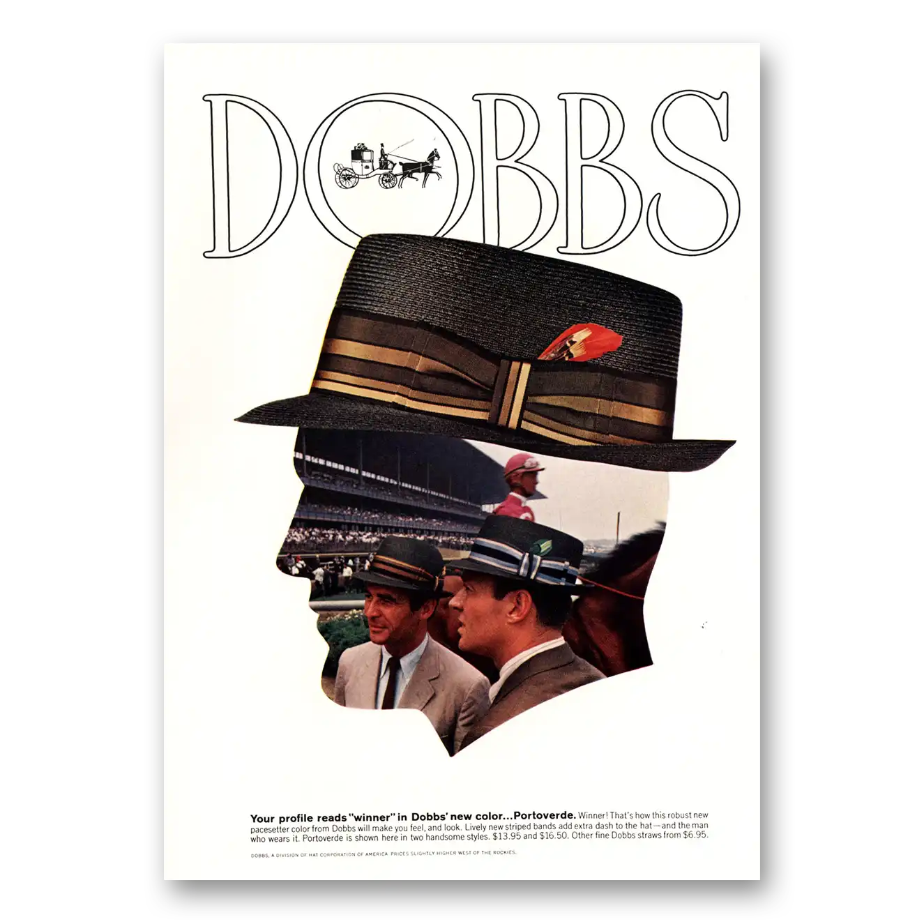 1967 Dobbs Hats Portoverde Profile Reads Winner Vintage Magazine Print Ad