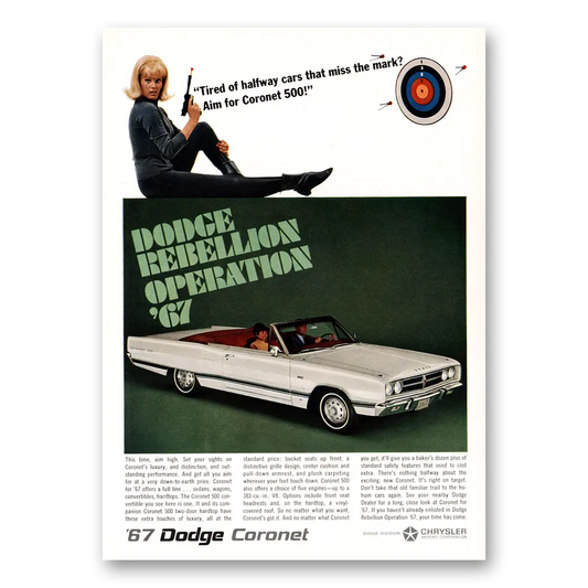 1967 Dodge Coronet Tired of Halfway Cars That Miss the Mark Vintage Magazine Print Ad