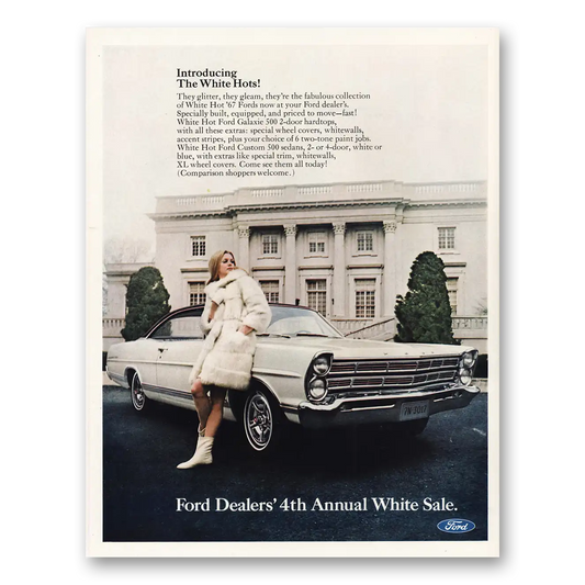 1967 Ford Galaxie Introducing the White Hots Vintage Magazine Print Ad