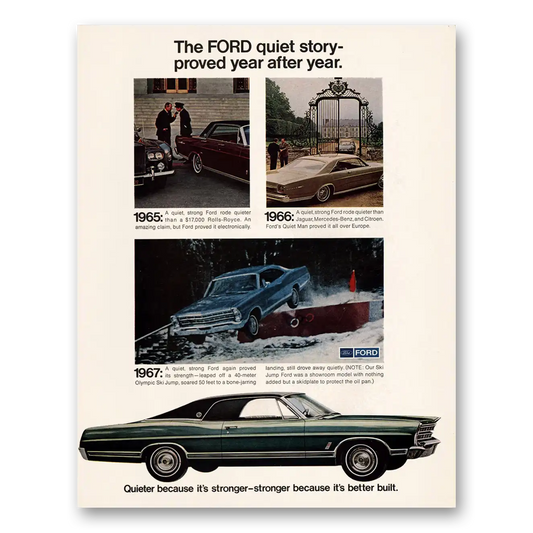 1967 Ford Quiet Story Proved Year After Year Vintage Magazine Print Ad