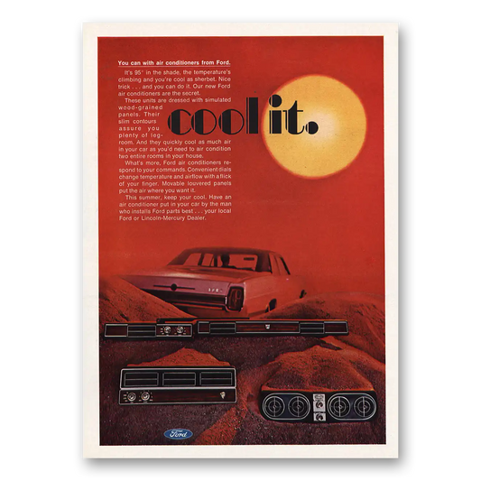 1967 Ford Air Conditioners Cool It Vintage Magazine Print Ad