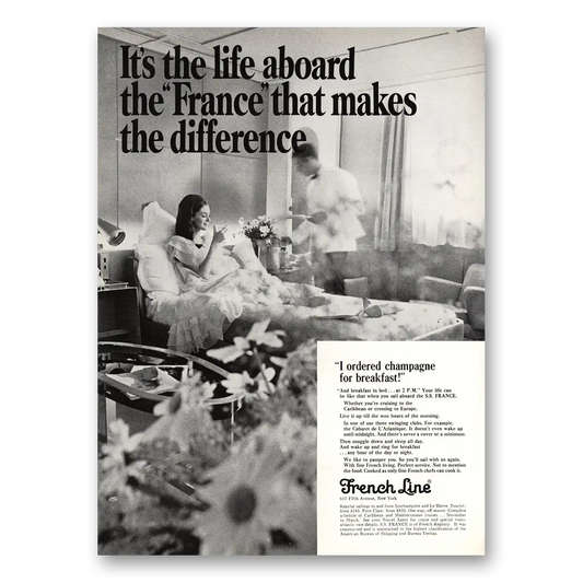 1967 French Line Champagne for Breakfast Vintage Magazine Print Ad