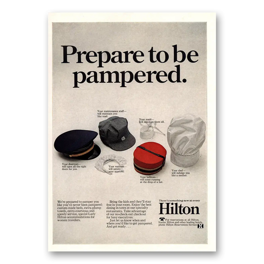 1967 Hilton Hotels Prepare to Be Pampered Vintage Magazine Print Ad