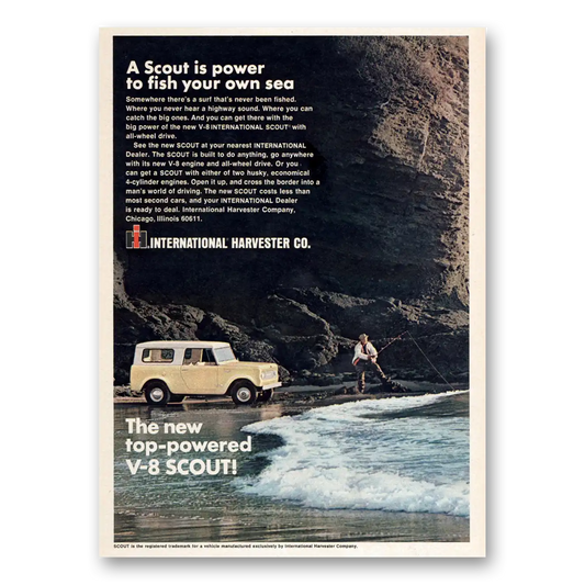 1967 International Harvester Scout Power to Fish Your Own Sea Vintage Magazine Print Ad