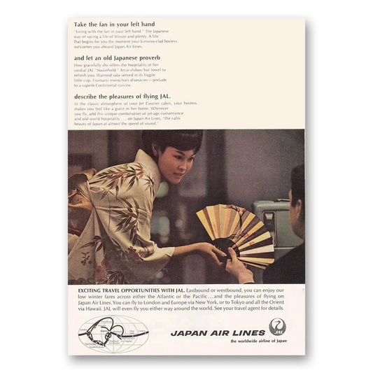 1967 Japan Air Lines Take the Fan In Your Left Hand Vintage Magazine Print Ad