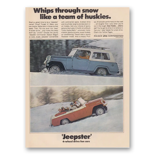 1967 Jeep Jeepster Whips Through Snow Like a Team of Huskies Vintage Magazine Print Ad