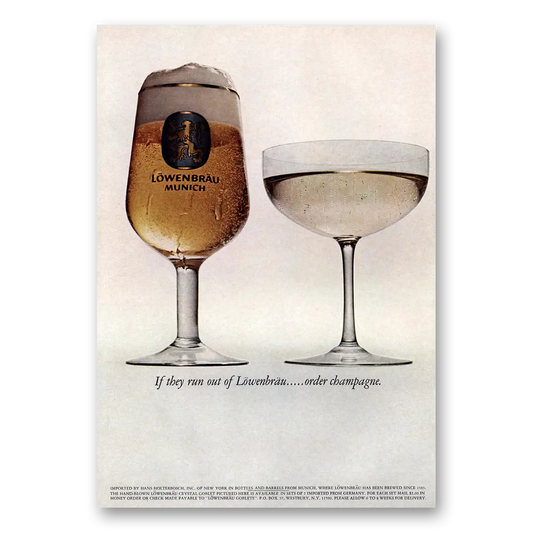 1967 Lowenbrau Beer Run Out Order Champagne Vintage Magazine Print Ad