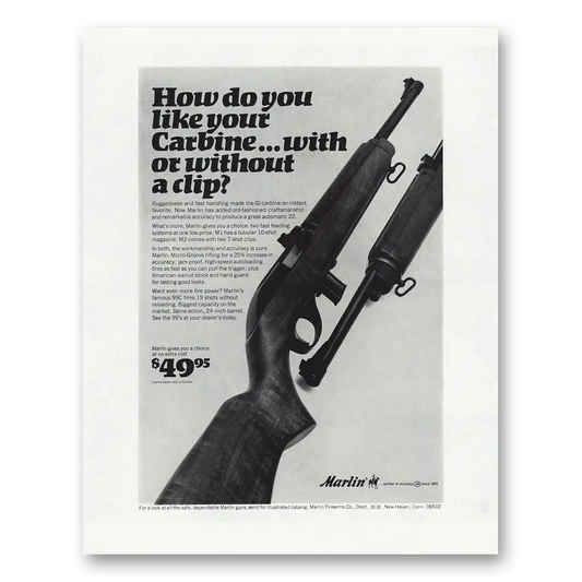 1967 Marlin Firearms How Do You Like Your Carbine Vintage Magazine Print Ad