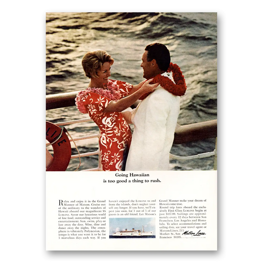 1967 Matson Line Going Hawaiian Too Good a Thing to Rush Vintage Magazine Print Ad