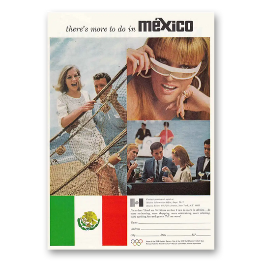 1967 Mexico Theres More to Do in Mexico Vintage Magazine Print Ad