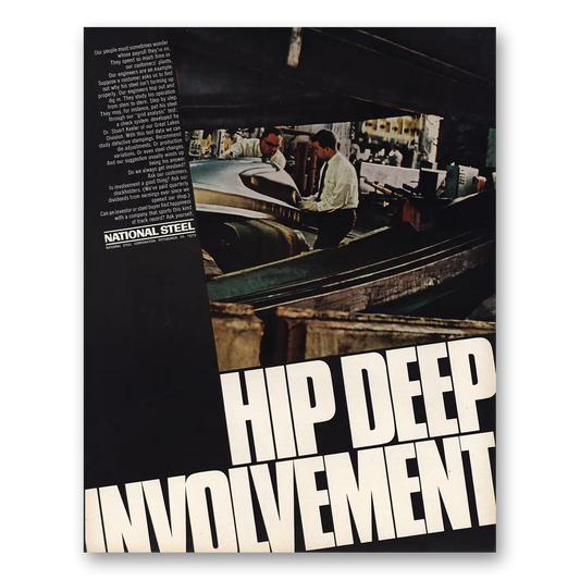 1967 National Steel Hip Deep Involvement Vintage Magazine Print Ad